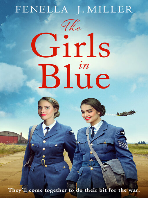 Title details for The Girls in Blue by Fenella J. Miller - Available